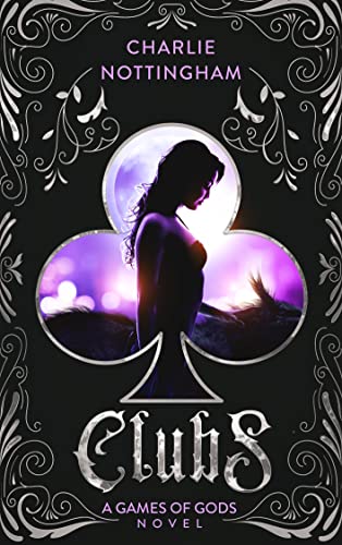 Clubs: A Dark Fantasy (Games of Gods Book 2)