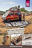 Reise Know-How ReiseSplitter: Im Schatten – Mit dem Buschtaxi durch Westafrika - Thomas Bering 
