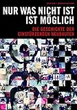 sabrina einstürzende neubauten meaning  Nur was nicht ist ist möglich - Die Geschichte der Einstürzenden Neubauten