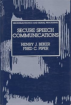 Hardcover Secure Speech Communications (Microelectronics and Signal Processing) Book
