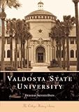 Valdosta State University (The College History Series)
