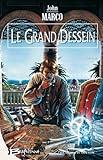  Des Tyrans et des Rois, tome 2 : Le Grand Dessein