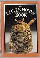 The Little Honey Book                (El cuerno de la abundancia (Serie menor) #1) 0861884590 Book Cover