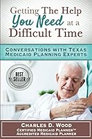 Getting the help you need at a difficult time 1546601317 Book Cover