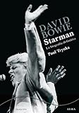  David Bowie. Starman (Trayectos A contratiempo)