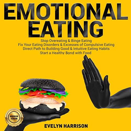 Amazon.com: Compulsive Eating: A Guide to End Emotional Eating, Satisfy ...