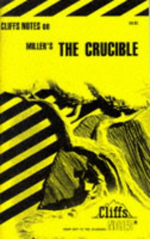 Notes on Miller's "Crucible"
