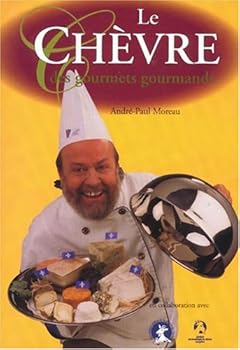 Paperback Chèvre des gourmets gourmands (Le) [French] Book