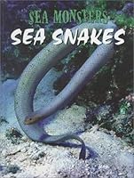 Sea Snakes (Seward, Homer, Sea Monsters.) 1571032401 Book Cover
