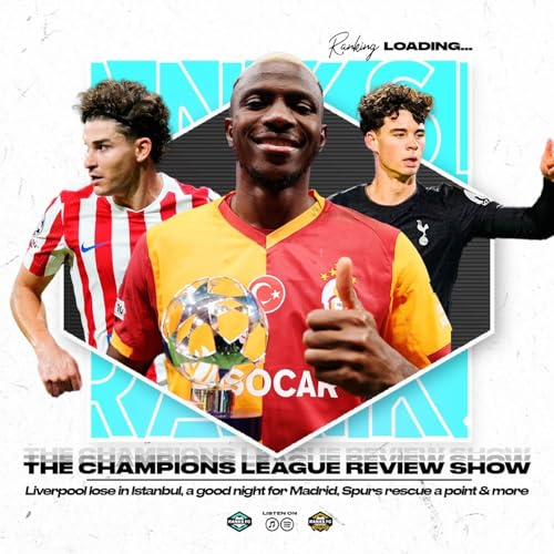 Champions League Takeaway: Liverpool Lose in Istanbul, Chelsea Win the Mourinho Derby, A Good Night for Madrid & More
