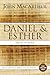 Daniel and Esther: Israel in Exile (MacArthur Bible Studies)