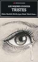 Los mejores cuentos Tristes (Spanish Edition) 8418765127 Book Cover