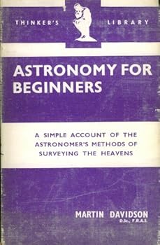 Hardcover THE THINKER'S LIBRARY, NO. 128: ASTRONOMY FOR BEGINNERS. Book