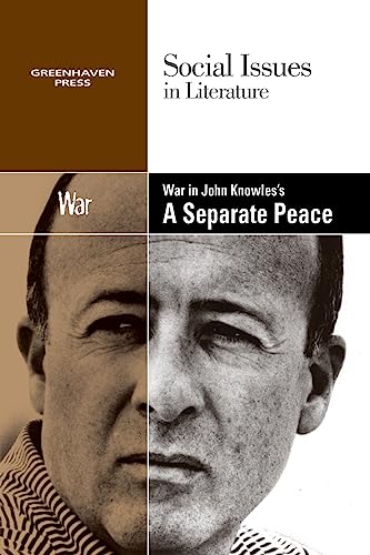 War in John Knowles's a Separate Peace (Social Issues in Literature)
