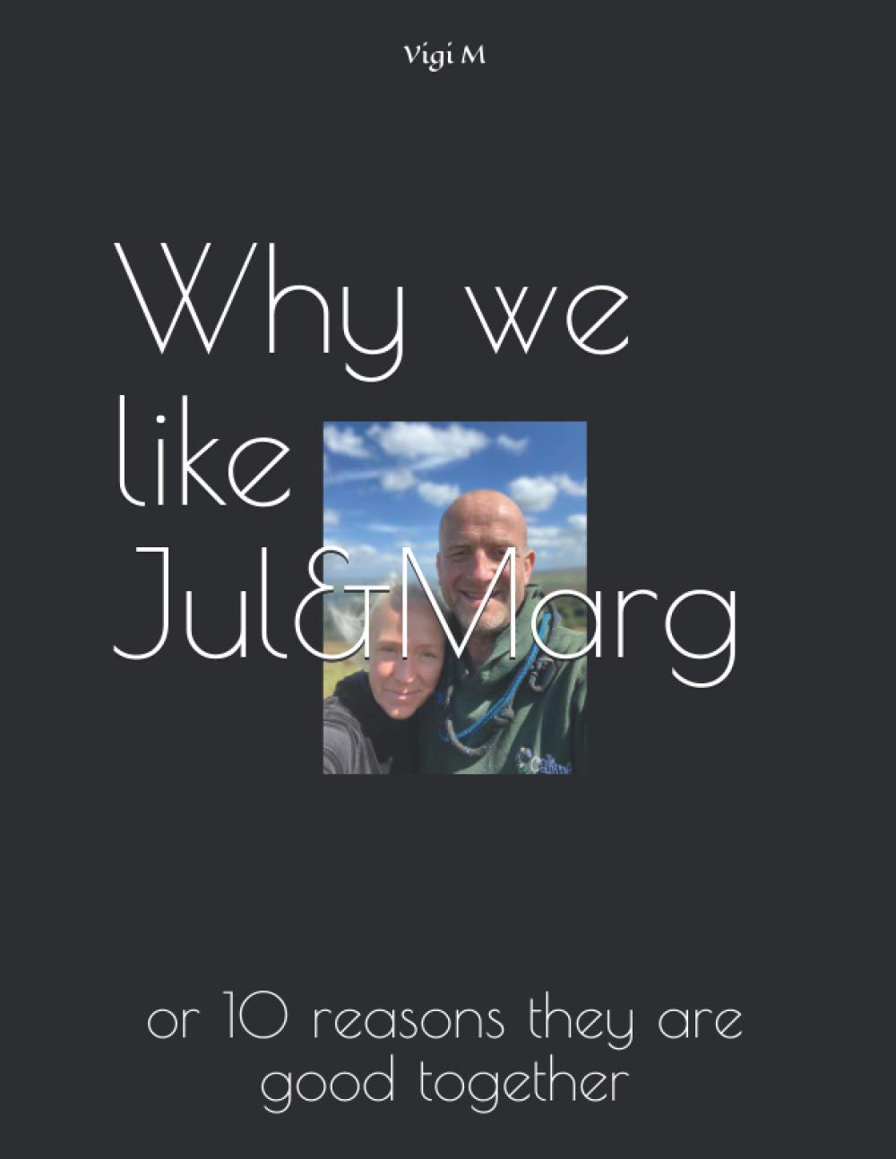 Why we like Jul&Marg: or 10 reasons they are good together