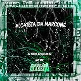  Alcatéia da Marcone [Explicit]