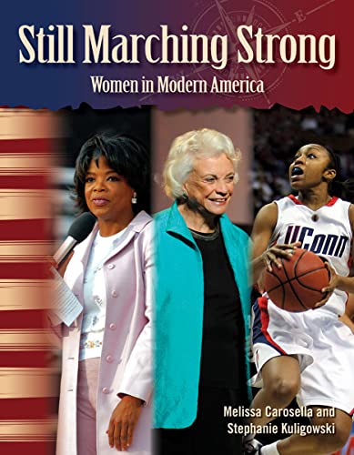 Still Marching Strong: Women in Modern America (Social Studies Readers : Focus On) (English Edition)