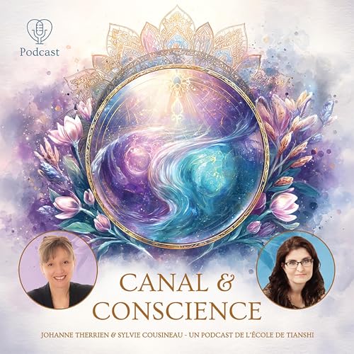 Canalisation de Lady Nada, &eacute;nergie quantique et anges | Podcast avec Johanne Therrien