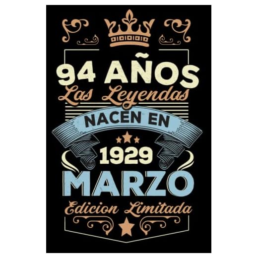 LAS LEYENDAS NACEN EN MARZO EL AÑO 1929: 94 Aniversario Cuaderno personalizado 94 años regalos Feliz 1929 cumpleaños ideas de regalos