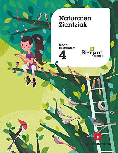Naturaren Zientziak. 4 Lehen Hezkuntza. Bizigarri Gehiago