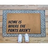 GXFC ZHAO Funny Welcome Doormat for Entrance Way Porch Decor Mat Anti-Slip Novelty Gift 23.7'(L) x 15.9'(W) (Home is Where The Pants aren't)