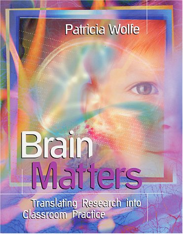 Buy Brain Matters: Translating Research into Classroom Practice — BookShops.in