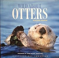 Wild About Otters 1878244477 Book Cover