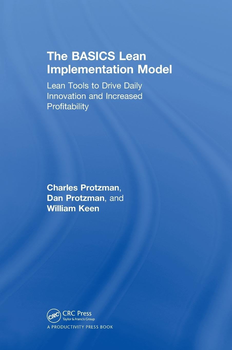 The BASICS LeanTM Implementation Model