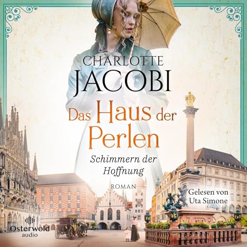 Das Haus der Perlen - Schimmern der Hoffnung Audiolibro Por Charlotte Jacobi arte de portada
