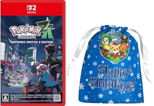 Pokemon LEGENDS Z-A Nintendo Switch 2 Edition(ポケモン レジェンズ ゼットエー) -Switch2 【Amazon.co.jpオリジナル】特典 2025ホリデーギフト巾着 同梱