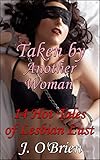 another woman film online  Taken by Another Woman (14 Story Mega Lesbian Bundle) (English Edition)