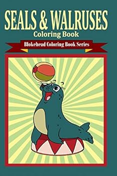 Paperback Seals and Walruses Coloring Book [Large Print] Book