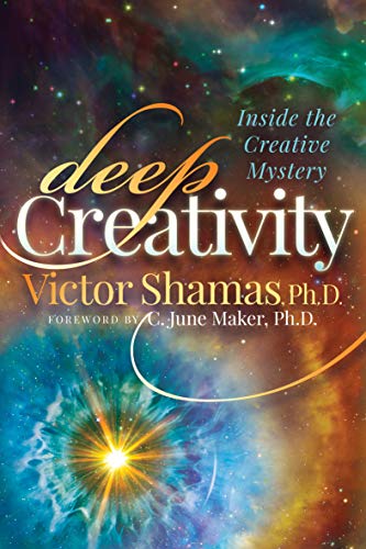 Deep Creativity: Inside the Creative Mystery (English Edition)