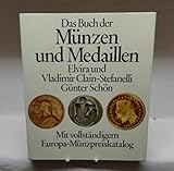  Das Buch der Münzen und Medaillen. Mit vollständigem Europa-Münzpreiskatalog