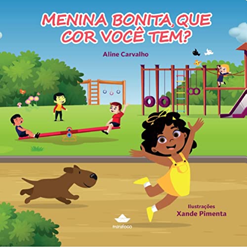 Menina bonita que cor você tem?