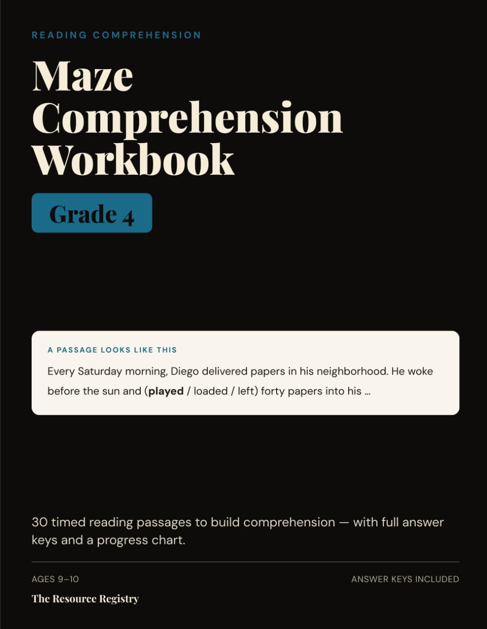 Maze Comprehension Workbook, Grade 4: 30 Timed Reading-Comprehension Passages with Answer Keys | Reading Fluency & Benchmark Practice for 4th Grade