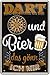 Produktbild schilderkreis24  Blechschild Lustiger Dart Spruch Deko Garage Metallschild Theke Bar Pub Vintage Retro Geschenkidee Darten Geburtstag Weihnachten Dartspieler 20x30 cm (A - Dart & Bier)