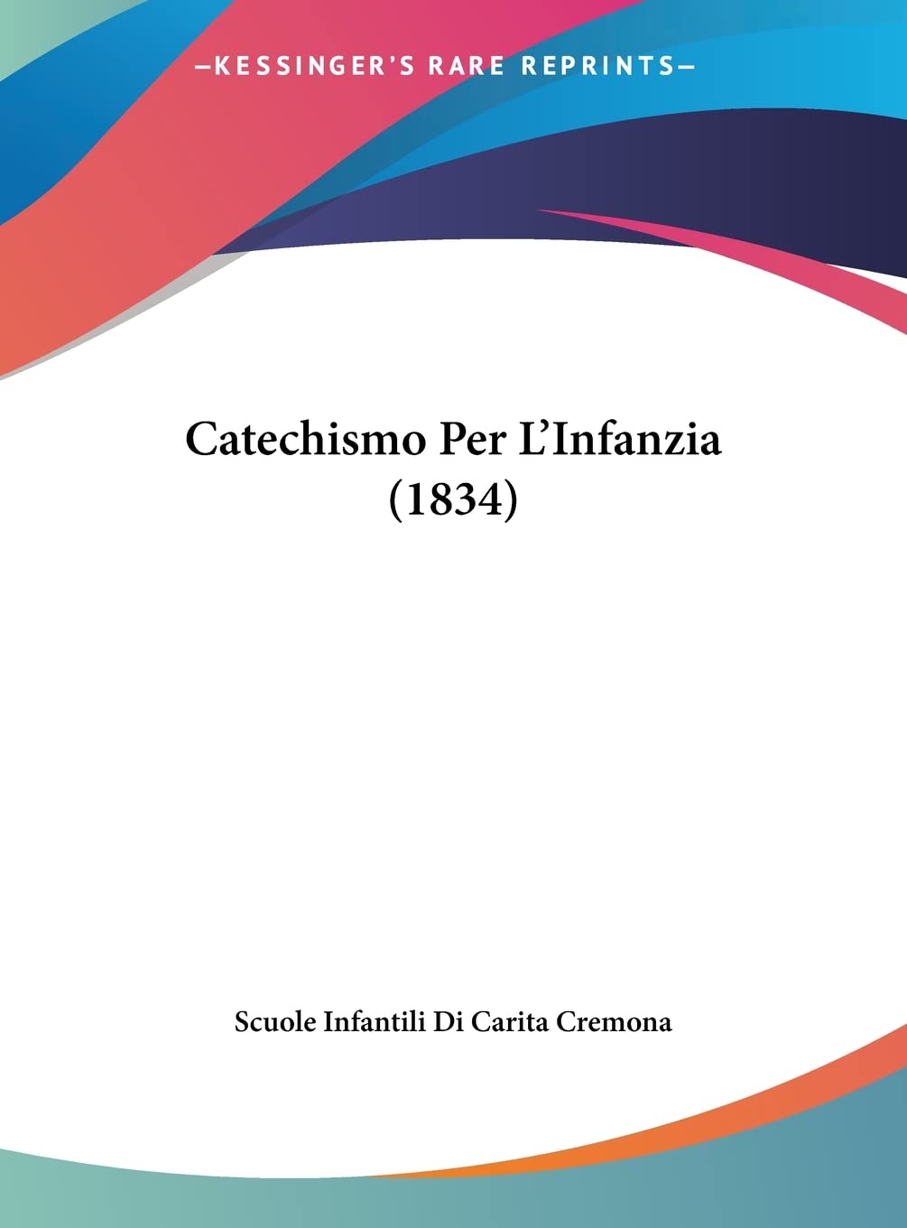 Catechismo Per L'Infanzia (1834)