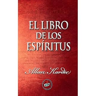 El Libro de los Esp&iacute;ritus Audiolibro Por Allan Kardec arte de portada