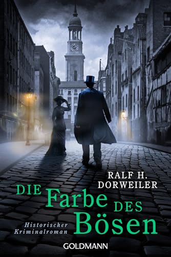Die Farbe des Bösen: Historischer Kriminalroman (Ein Fall für Rieker und Ahrens, Band 2) Die Farbe des Bösen: Historischer Kriminalroman (Ein Fall für Rieker und Ahrens, Band 2)