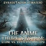 Cover of The Anime Trope System: Stone vs. Viper, #5