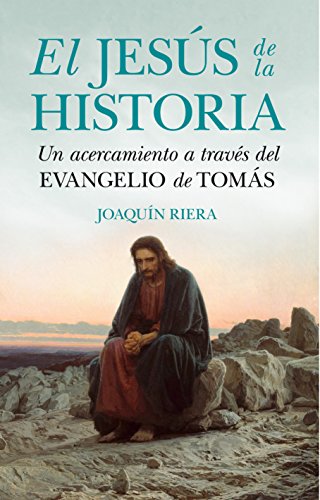 Jesús de la Historia, El (Espiritualidad) Jesús de la Historia, El (Espiritualidad)