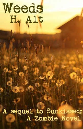 Weeds (Sunkissed Book 2) (English Edition)