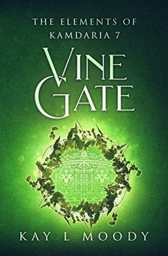 Vine Gate (The Elements of Kamdaria) (English Edition)