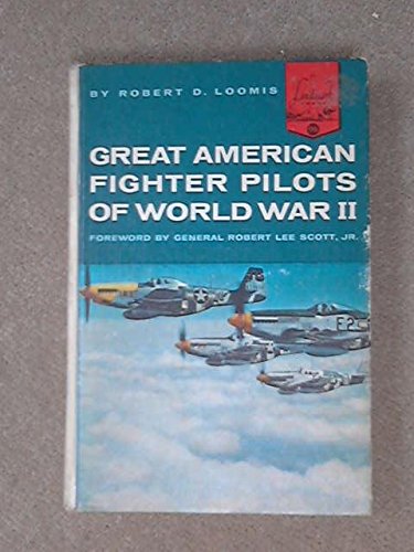 Great American Fighter Pilots of World War II (Landmark Books Series, No. 96)