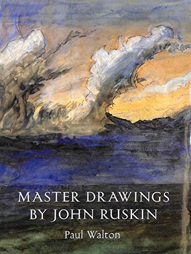 Master Drawings by John Ruskin 189904423X Book Cover