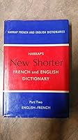 Harrap's New Shorter French and English Dictionary. Pt. 2, English-French 0245590625 Book Cover