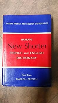 Harrap's New Shorter French and English Dictionary. Pt. 2, English-French