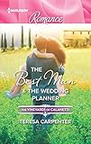 The Best Man & The Wedding Planner: A Contemporary Royal Romance (The Vineyards of Calanetti Book 6)