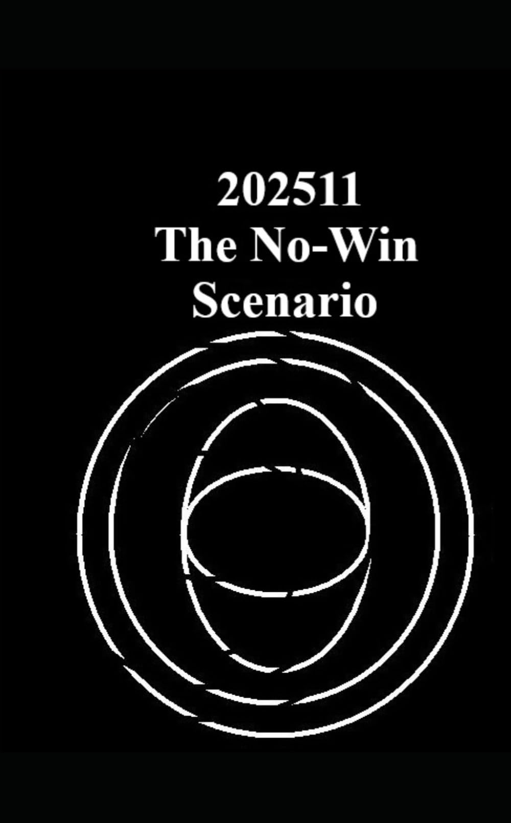 202511 The No-Win Scenario